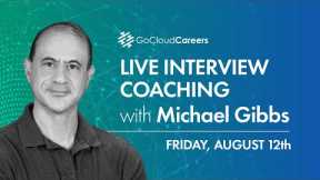 Tech Career Interview Training & Demo! (Cloud Architect Interview | Cloud Engineer Interview)