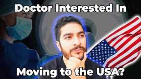 Medical Student/ Doctor Interested In The USA?