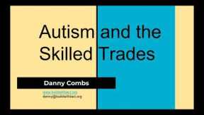 Autism and the Skilled Trades