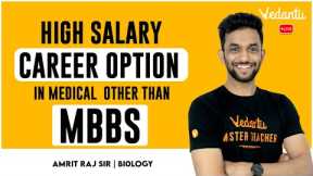 High Salary Career Option In Medical Other than MBBS | Career Guidance | Amrit Sir @Vedantu Math