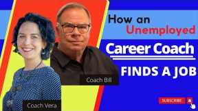 Steps a Career Coach Takes When Unemployed Looking for Work