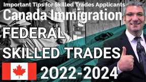 How to Immigrate to Canada using the Federal Skilled Trades Program