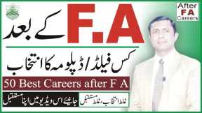 Careers After F A| 50 Best Careers after F A| Career Counseling for FA Students| by Yasin Shakir