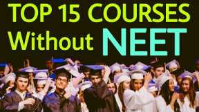 Medical Courses after 12th without NEET | PCB Career options Without NEET | By Sunil Adhikari
