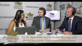 Ep 29. Tradesmen International: Skilled Worker & Trades Shortage and Job Security - TCP