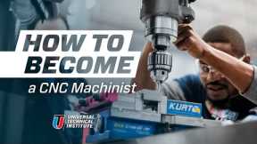 How to Become a CNC Machinist