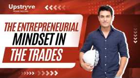 Skilled Trades: The Perfect Pathway To Entrepreneurship