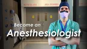 Become an Anesthesiologist - Career Advice from an Anesthesia Resident