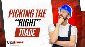 What Skilled Trade Is The Best? | How To Pick The Right Path For You
