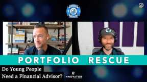 Do Young People Need a Financial Advisor? | Portfolio Rescue