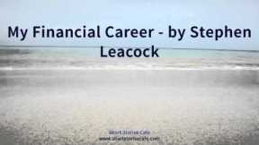 My Financial Career   by Stephen Leacock