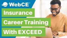 WebCE EXCEED Insurance Career Training