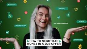 How To: Professionally Negotiate Your Salary in a Job Offer (& make more $$$)