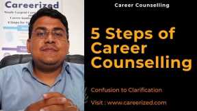 5 Steps of Career Counselling.