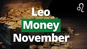 LEO - I'M BLOWN AWAY... Your BIGGEST Month Ever! November Career and Money Tarot Reading