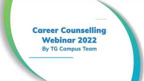 Career counselling webinar | 2022 | TG Campus