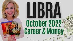 LIBRA - A Sudden Turn Of Events Brings Financial Success! OCTOBER 2022 CAREER & MONEY TAROT
