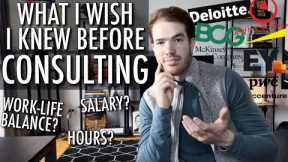 What I Wish I Knew Before Starting my Consulting Career! (Major Mistakes!)