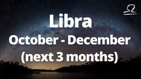 LIBRA - SWIFT CAREER CHANGES! The Next Three Months (October - December) Tarot Reading