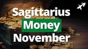 SAGITTARIUS -  GOLDEN OPPORTUNITY STRIKES! November Career and Money Tarot Reading