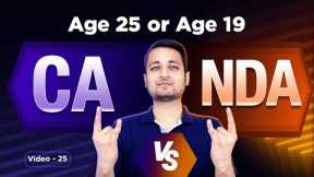 CA Vs NDA | Get Life Sorted at the Age of 19 **