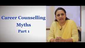 Career Counselling Myths - Part 1