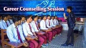 Career Counselling Session with Secondary Class students || Lecture on Higher Education | Activity