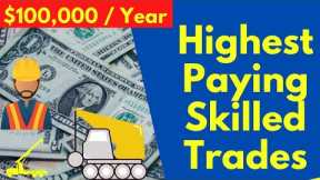 Highest Paying Skilled Trades - Most Lucrative Trades?