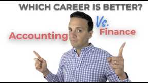 Accounting Vs. Finance. Which Career Choice is better?