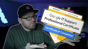 Google IT Support Professional Certification - 2022 Update