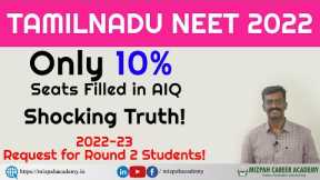 Only 10% Seats filled in All India Quota - 734 Seats Vacant in Govt Medical Colleges - AIQ Round 2