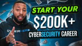 5 Keys to Starting a $200k+ Cybersecurity Career in 2022 (Even if You Don’t Have IT Experience)