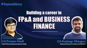 How to build a career in FP&A and Business Finance I Head FP&A, Hubilo | Ex-BYJU's | TheFinanceStory