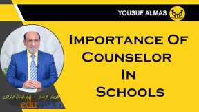 Importance of Counselor in schools | Yousuf Almas | Career counselor