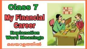 Class 7|| My Financial Career ||Story || Explanation ||