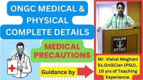 Medical process in OnGC | Medical precautions | DO'S AND DON'TS IN OnGC Medical process.