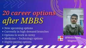 20 career options after MBBS 🔥 II New upcoming optionsII Highly in demand branches,check description
