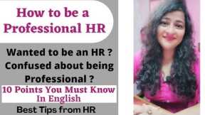 Professional HR | How to become a professional HR #hr #career #readytogetupdate #readyforssenglish