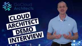 Cloud Architect Interview Demonstration (Critical Tech Career Interview Training!)