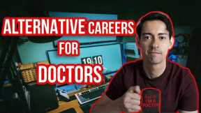 Exploring Non-Clinical Career Options for Doctors: Alternative Jobs and Opportunities