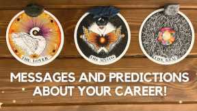 Messages and Predictions About Your Career! ✨👩‍💻 🔮✨ | Timeless Reading