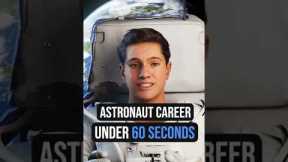 Astronaut Career Explained in Under 60 Seconds! #shorts