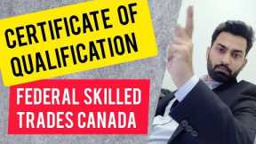 Canadian Certificate of Qualification for Federal Skilled Trades Program