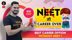 How To Build a Great Career in Medical without Doing NEET? | Sachin Sir