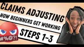 👉STEP 1: A Beginners Guide to a Claims Adjuster Career | How to Start Adjusting Claims