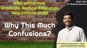NMC withdraws Graduate Medical Education Regulations 2023 - Why this much Confusions?