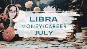 LIBRA - Financial Progress & Good News - July Money & Career Astrology/Tarot Reading Stella Wilde