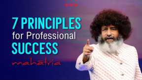 Elevate your Career | 7 Timeless Principles for Professional Success