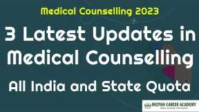 Major 3 Latest Updates in Medical Counselling 2023 - OCI, PWD, All India and State Quota Counselling