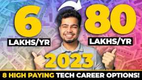 8 Tech Jobs that Pay upto 80 LPA 🚀 | Best Career Options | High Salary Jobs 📈